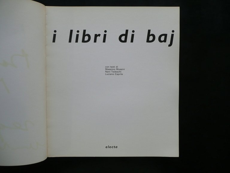 I Libri di Baj Mussini Tedeschi Caprile Electa Milano 1990 …