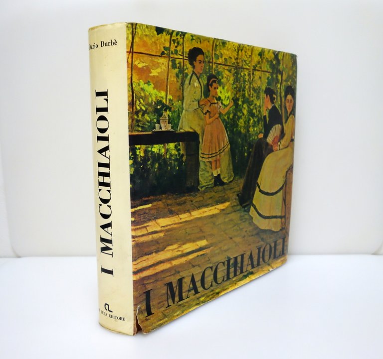 I Macchiaioli Dario Durbé prefazione di Lamberto Vitali De Luca …