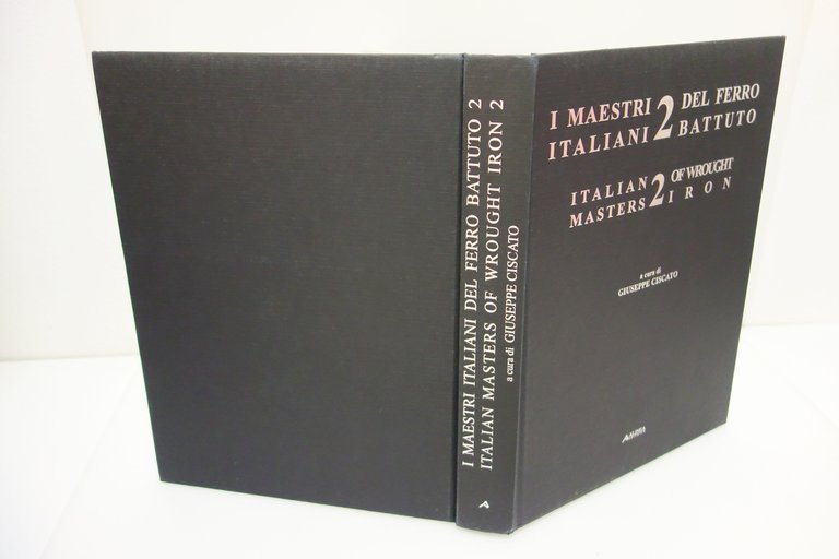 I MAESTRI ITALIANI DEL FERRO BATTUTO 2 CISCATO ALINEA EDITRICE …