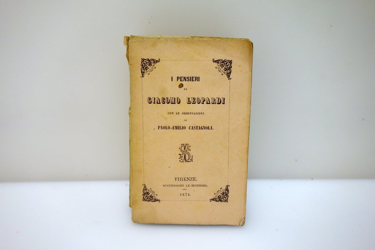 I Pensieri di Giacomo Leopardi Le Monnier Firenze 1874 Edizione … | Immagine principale