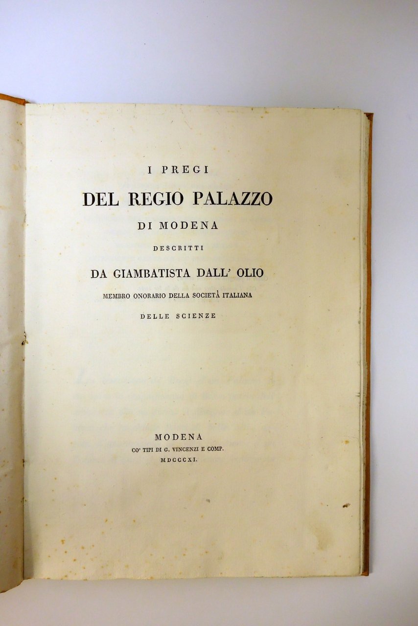 I Pregi del Regio Palazzo di Modena G. Dall'Olio Vincenzi …