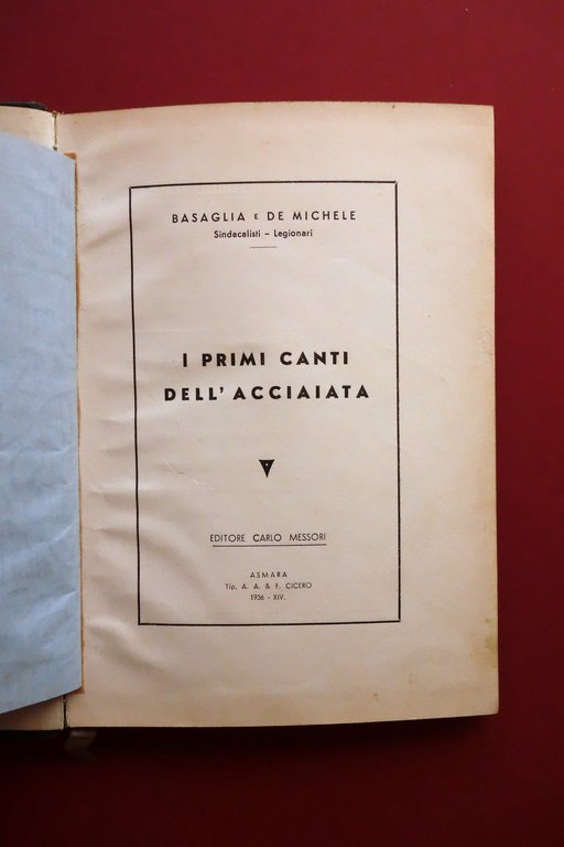 I Primi Canti dell'Acciaiata Basaglia e De Michele Asmara Cicero …