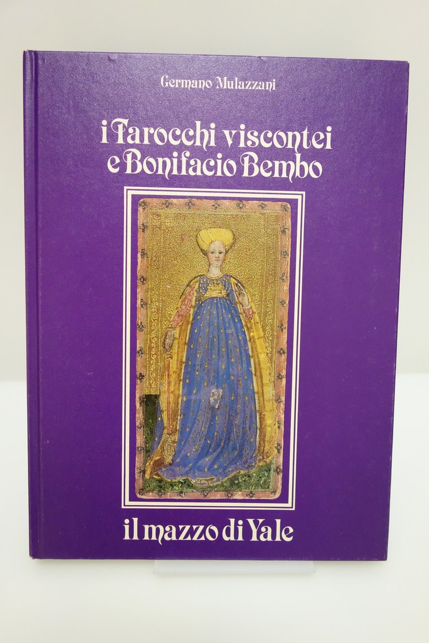 I TAROCCHI VISCONTEI E BONIFACIO BEMBO MULAZZANI IL MAZZO DI …