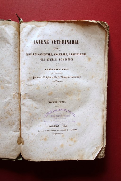 Igiene Veterinaria di Francesco Papa Ceresole e Panizza Torino 1843 …