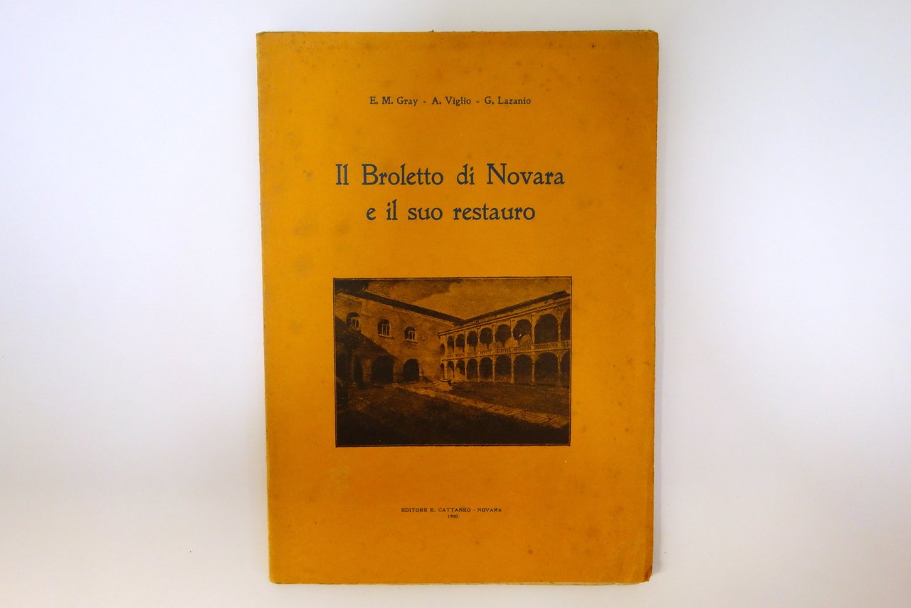 Il Broletto di Novara e il suo restauro AA. VV. …