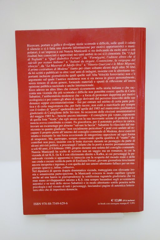 IL CASO CARLO SABATTINI NUNZIA MANICARDI AMBIENTALISMO MODENA IL FIORINO …