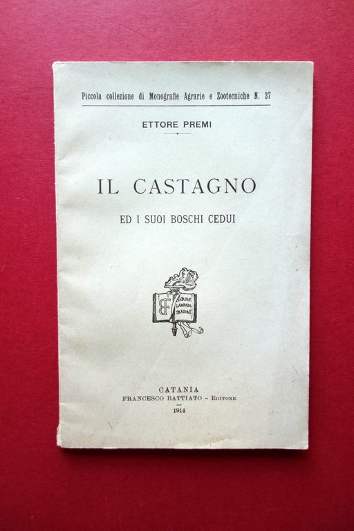 Il Castagno ed i Suoi Boschi Cedui Ettore Premi Battiato … | Immagine Gallery 1