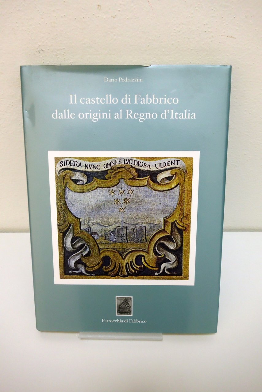 Il Castello di Fabbrico dalle Origini al Regno d'Italia D. …