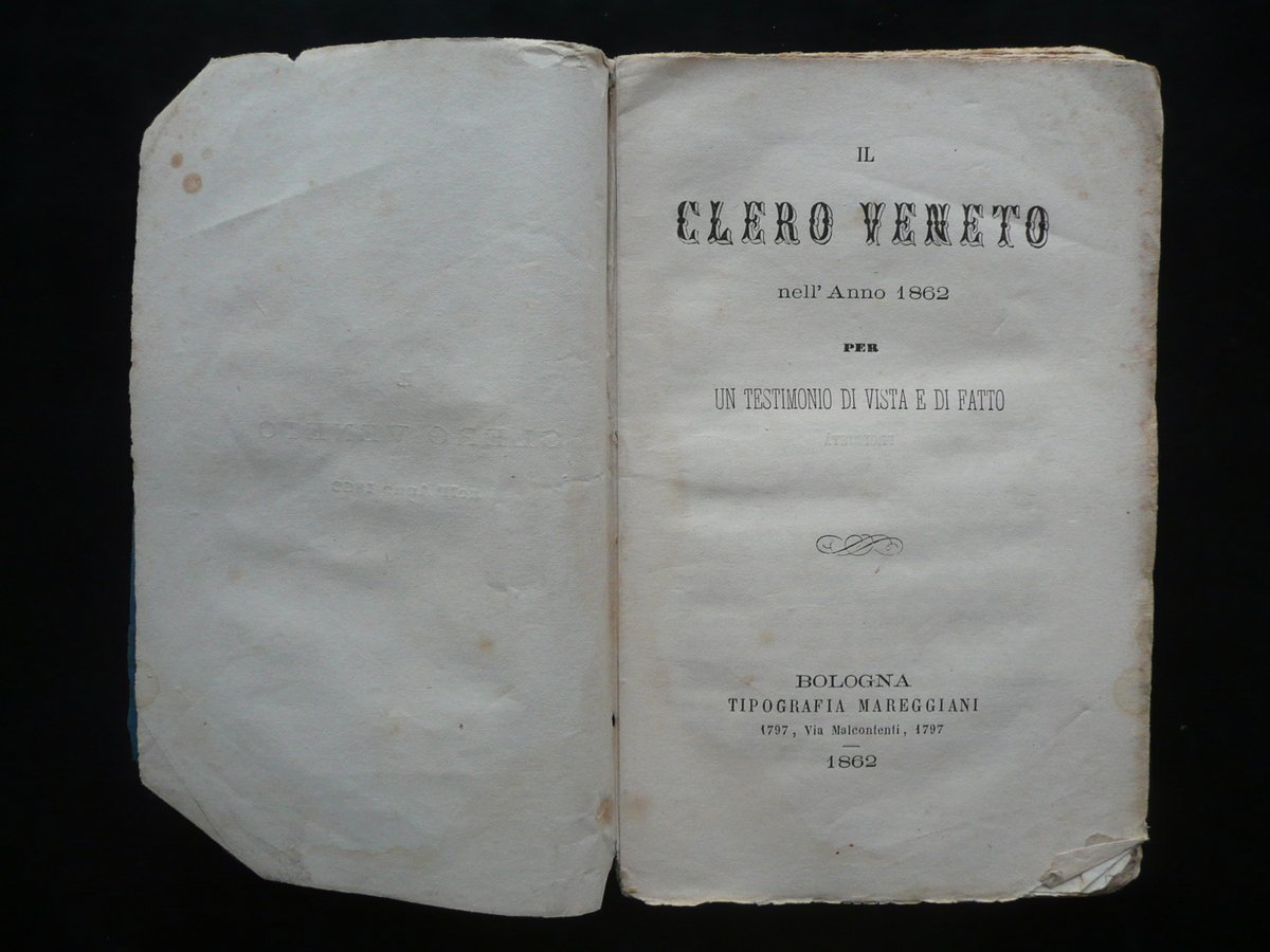 Il Clero Veneto nell'Anno 1862 Testimonio Tipografia Mareggiani Bologna Storia