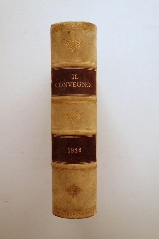 Il Convegno Rivista di Letteratura Arte Idee Anno VII 1926 …