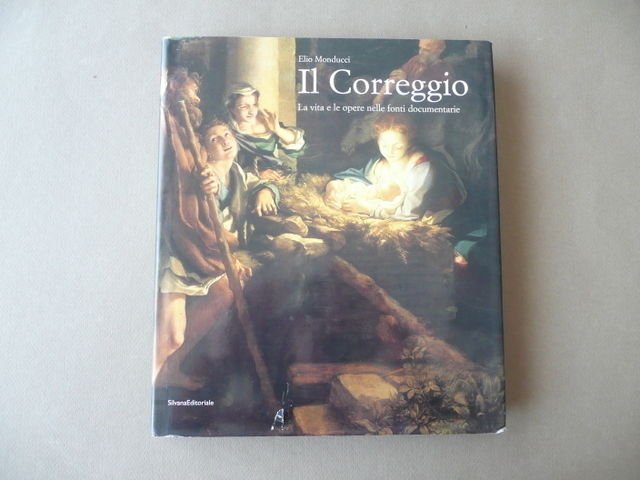 Il Correggio Silvana 2004 La vita e le opere Monducci … | Immagine principale