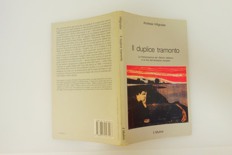IL DUPLICE TRAMONTO FRANTUMAZIONE REICH TEDESCO FINE EBRAISMO HILLGRUBER MULINO