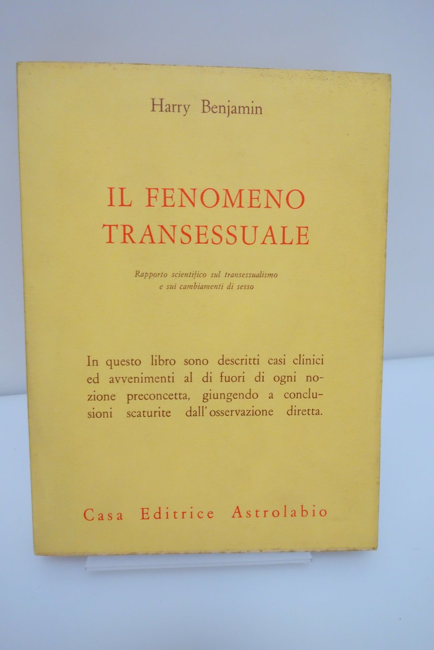 IL FENOMENO TRANSESSUALE BENJAMIN ASTROLABIO 1968 RARA PRIMA EDIZIONE ITALIANA