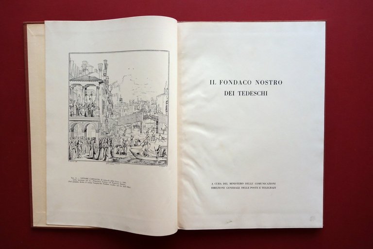 Il Fondaco Nostro dei Tedeschi Stamperia Zanetti Venezia 1941