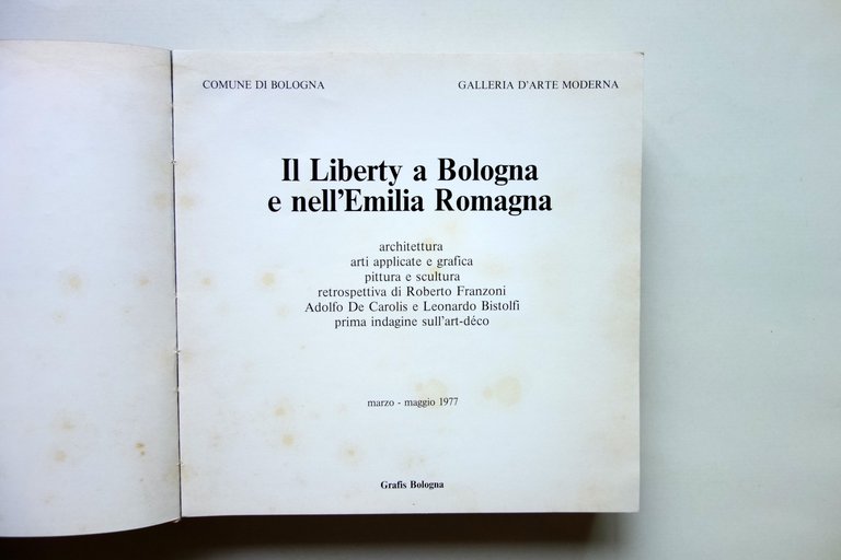 Il Liberty a Bologna e nell'Emilia Romagna Grafis Bologna 1977 …