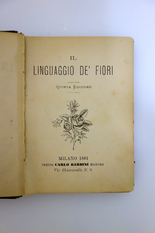 Il Linguaggio dei Fiori Carlo Barbini Milano 1881 5° Edizione … | Immagine Gallery 4