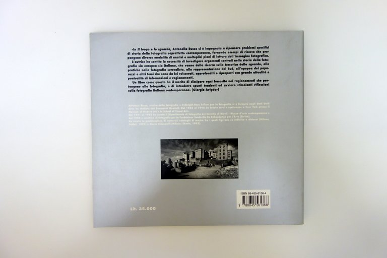 Il Luogo e Lo Sguardo Antonella Russo Fotografia Scriptorium 1997 … | Immagine Gallery 2