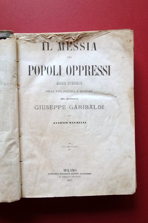 Il Messia dei Popoli Oppressi Giuseppe Garibaldi Balbiani Politti 1871 … | Immagine Gallery 5