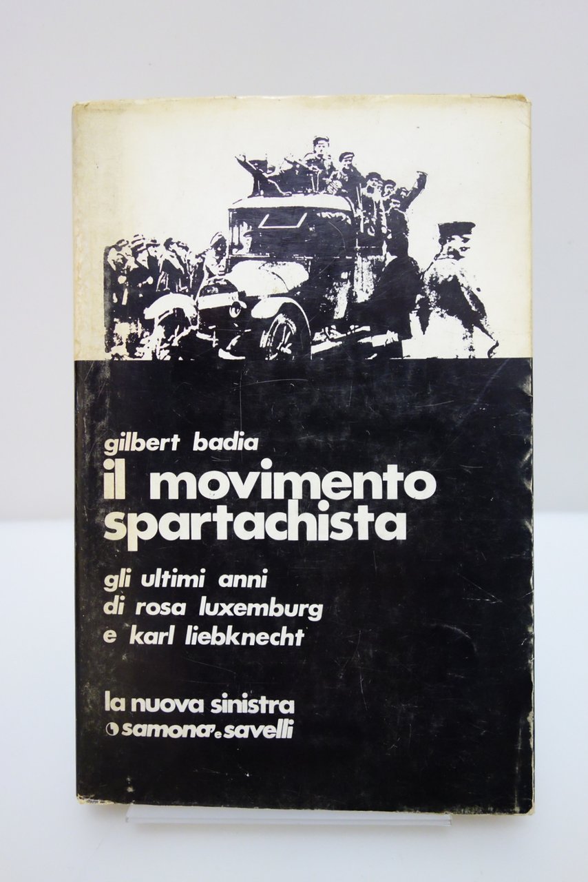 IL MOVIMENTO SPARTACHISTA BADIA ROSA LUXEMBURG KARL LIEBKNECHT SAMONA' SAVELLI | Immagine principale