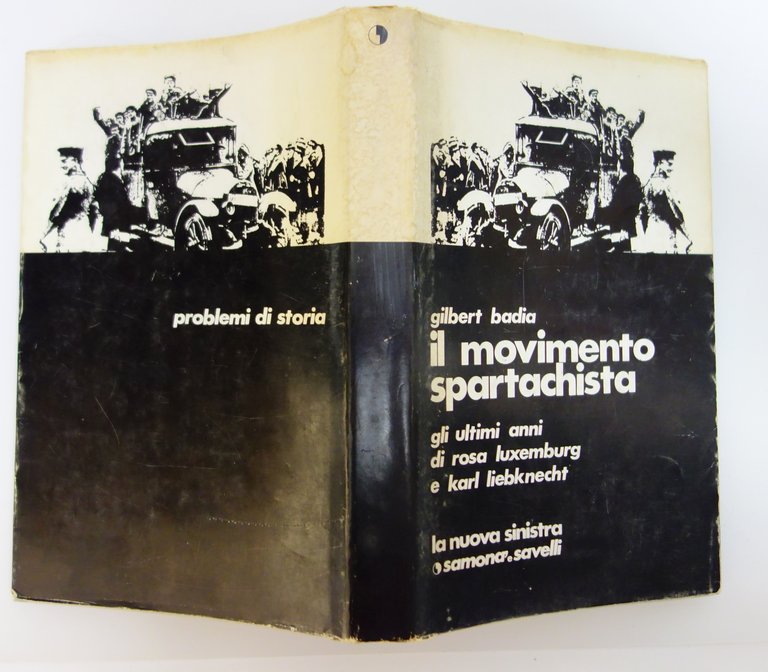 IL MOVIMENTO SPARTACHISTA BADIA ROSA LUXEMBURG KARL LIEBKNECHT SAMONA' SAVELLI | Immagine Gallery 2