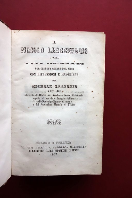 Il Piccolo Leggendario ovvero Vite dei Santi M. Sartorio Ripamonti …