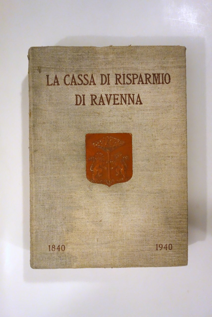 Il Primo Secolo di Vita della Cassa di Risparmio di … | Immagine principale