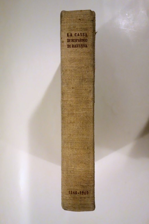 Il Primo Secolo di Vita della Cassa di Risparmio di … | Immagine Gallery 2