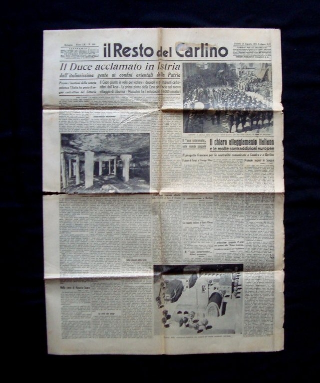 Il Resto del Carlino Anno LII N 189 8 Agosto 1936 Duce in Istria Liburnia Arsa