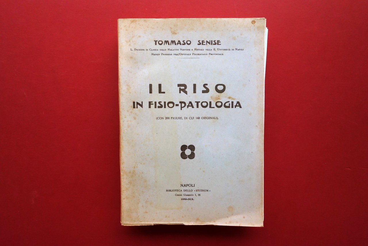 Il Riso in Fisio-Patologia Tommaso Senise Biblioteca dello Studium Napoli …