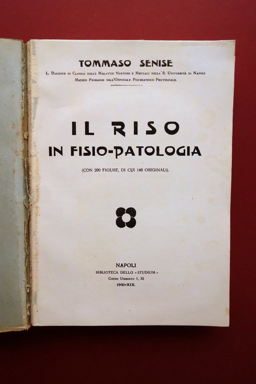 Il Riso in Fisio-Patologia Tommaso Senise Biblioteca dello Studium Napoli …