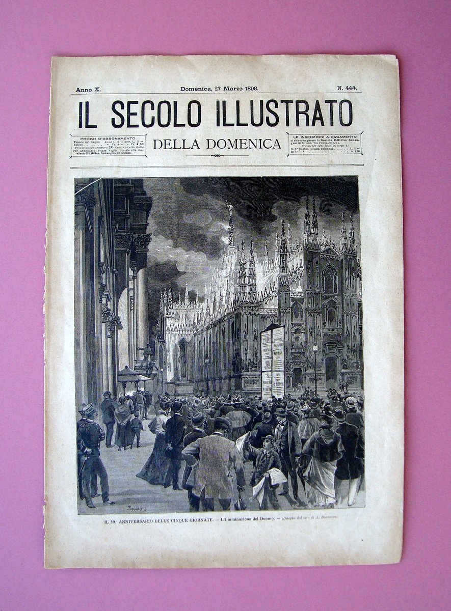 Il Secolo Illustrato della Domenica 1898 50∞Anniversario 5 giornate Milano