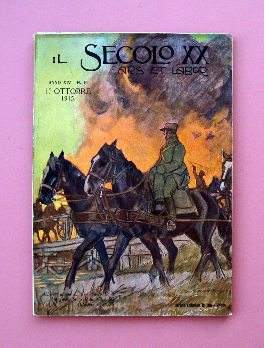 Il Secolo XX Anno XIV N 10 Ottobre 1915 Caddeo …