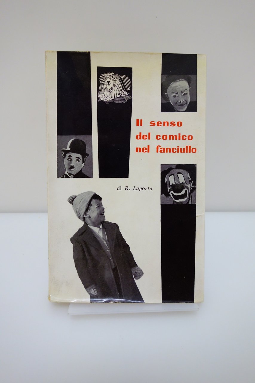 IL SENSO DEL COMICO NEL FANCIULLO EDUCAZIONE LAPORTA EDIZIONI MALIPIERO …