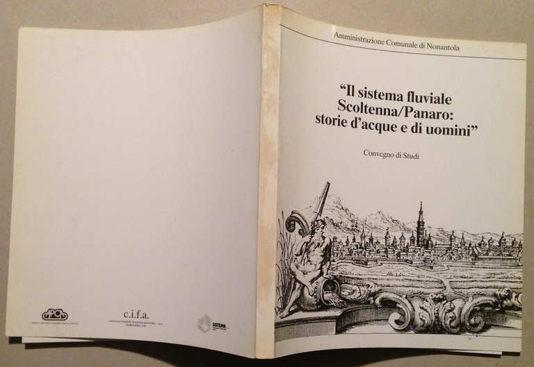 Il Sistema Fluviale Scoltenna Panaro Convegno di Studi Nonantola Marzo …