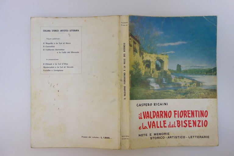 IL VALDARNO FIORENTINO E VALLE DEL BISENZIO NOTE E MEMORIE …