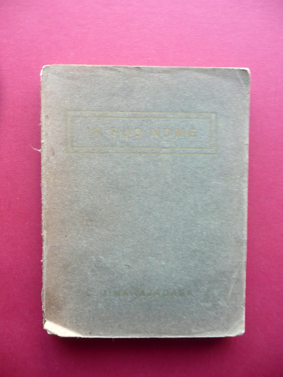 In Suo Nome C. Jinarajadasa Societ‡ Teosofica Italiana Genova 1913 …
