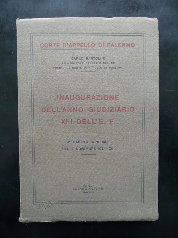 Inaugurazione dell'Anno Giudiziario XIII E. F. 1934 Bartolini Fiore Palermo