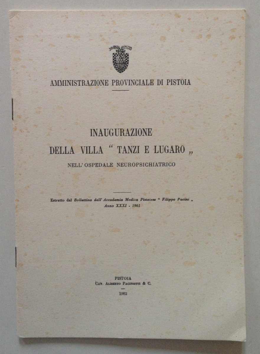 Inaugurazione Della Villa Tanzi e Lugaro Nell'Ospedale Neuropsichiatrico Pacini | Immagine principale