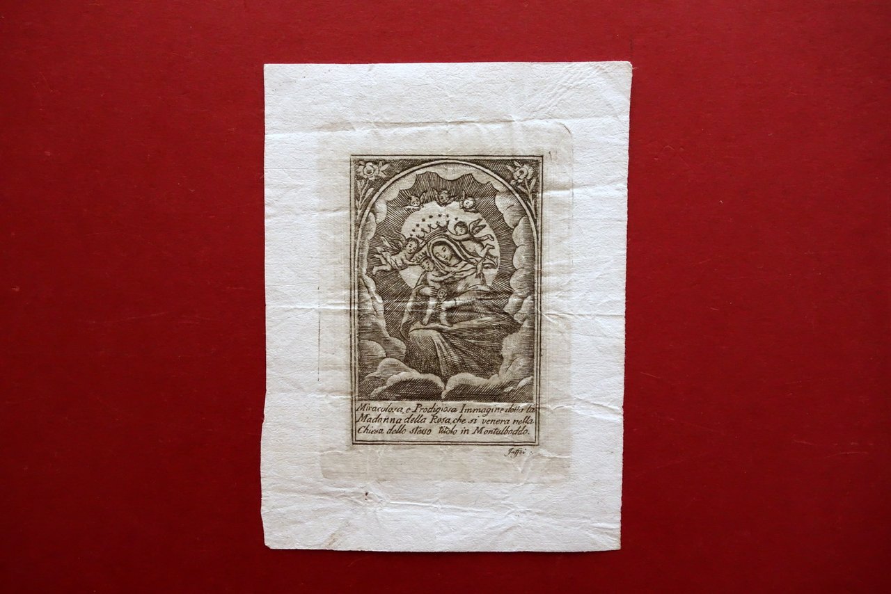Incisione Miracolosa Immagine Madonna della Rosa Montalboddo Ostra Met‡ '800