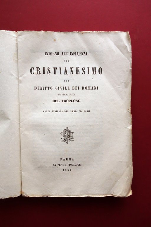 Influenza del Cristianesimo sul Diritto Civile dei Romani Fiaccadori 1854