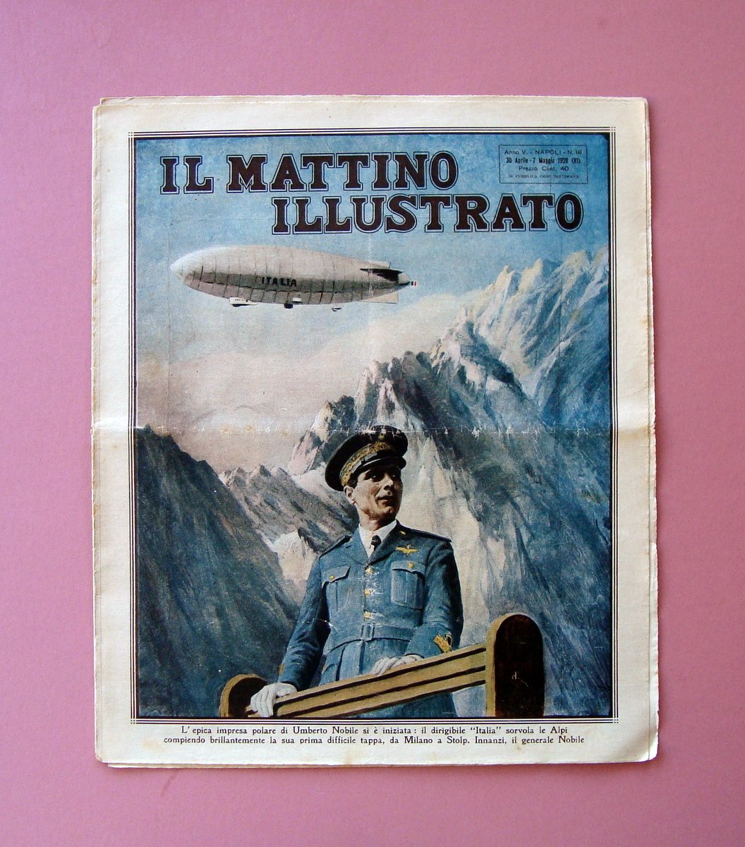 Inizio Impresa polare Nobile Dirigibile Italia Il Mattino Illustrato 1928