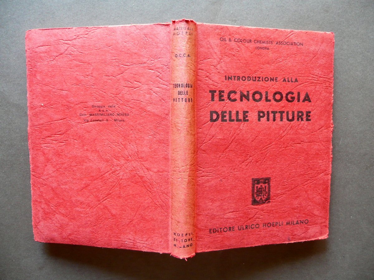 Introduzione alla Tecnologia delle Pitture G. Balbi Hoepli Milano 1957