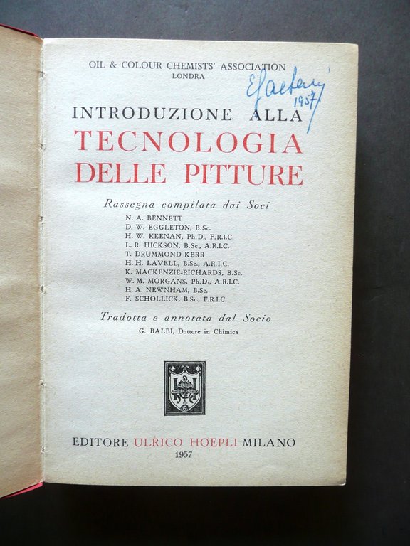 Introduzione alla Tecnologia delle Pitture G. Balbi Hoepli Milano 1957