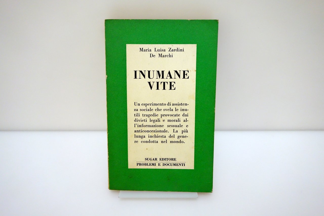 Inumane Vite Maria Luisa Zardini De Marchi Sugar Milano 1969 …