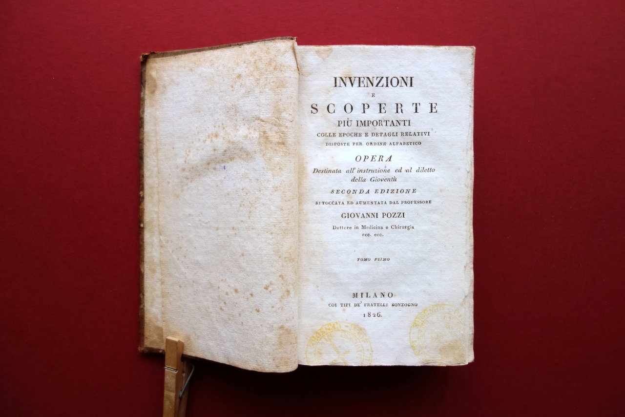 Invenzioni e Scoperte pi˘ Importanti Sonzogno Milano 1826 2 Tomi …