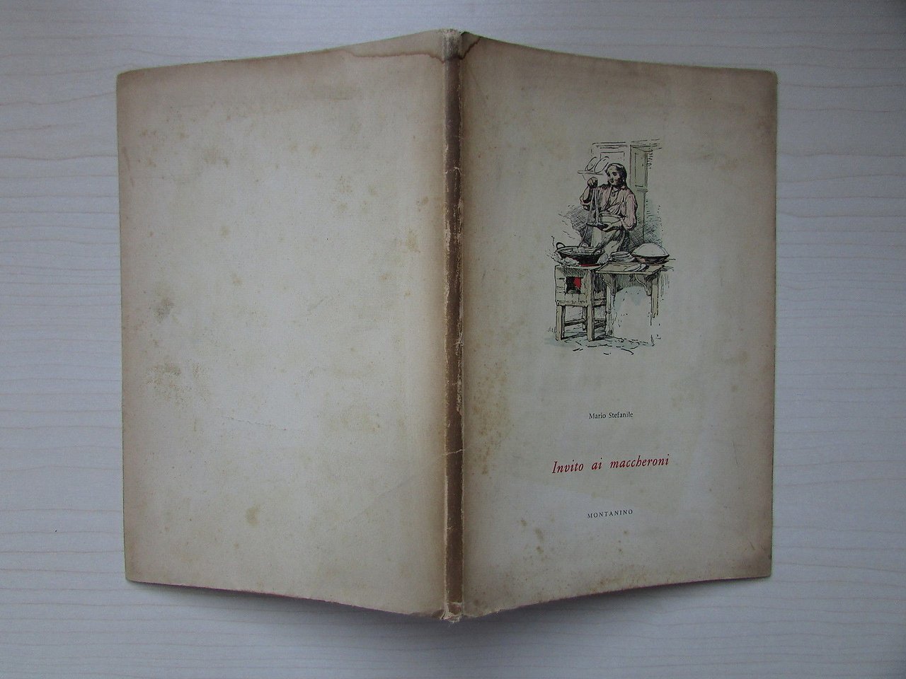 Invito ai maccheroni Stefanile Mario Montanino Napoli Gastronomia Cucina