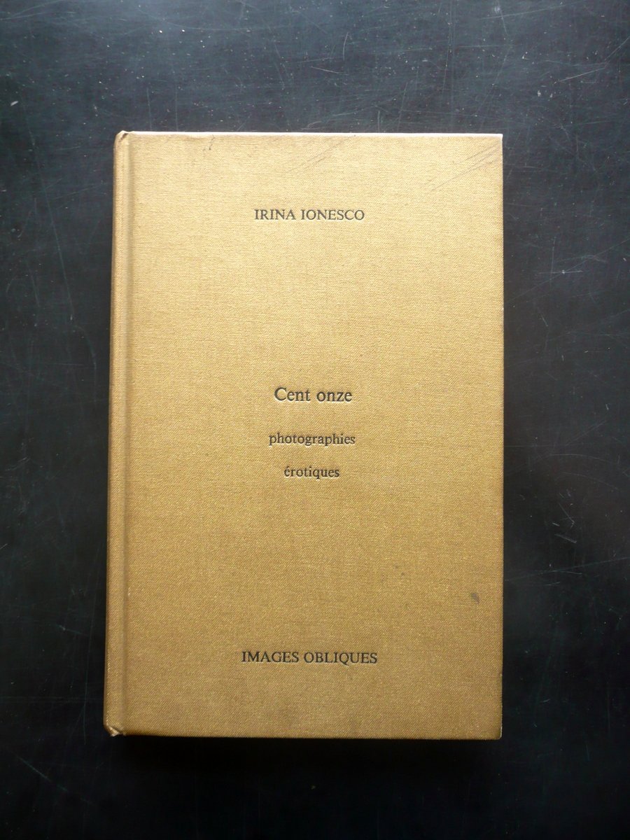 Irina Ionesco Cent Onze Photographies Erotiques Images Obliques 1980 Fotografia