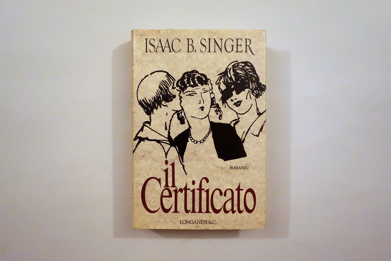 Isaac B. Singer il Certificato Longanesi Milano 1992