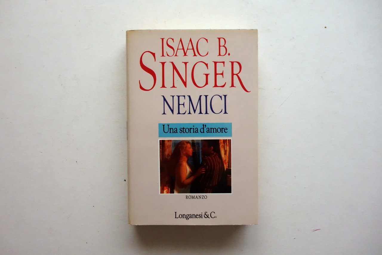Isaac B. Singer Nemici Longanesi Milano 1990 Ottimo