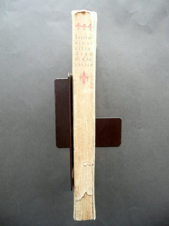 Istituzioni Cittadine Chichibio G. Fanciulli Firenze 1913 F. Scarpelli Numerato